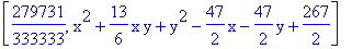 [279731/333333, x^2+13/6*x*y+y^2-47/2*x-47/2*y+267/2]